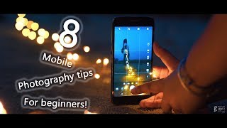 8 Mobile photography tips for beginners [upl. by Malorie368]