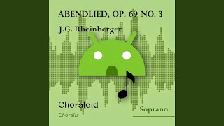 Abendlied op 69 no 3 Soprano I Voice with metronome [upl. by Notsuh]