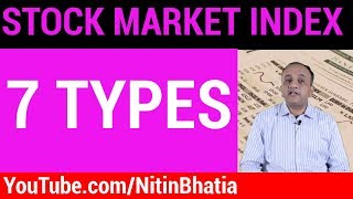 Stock Market Index  7 Types of Indices HINDI [upl. by Ediva541]