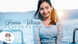 Kiara Vitória  Despreocupa Clipe Oficial [upl. by Noevad]