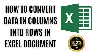 How To Convert Data in Columns into Rows in Excel Document 2024 [upl. by Atsocal]