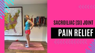 Best Exercises for Sacroiliac SI Joint Pain Relief [upl. by Lemmie]