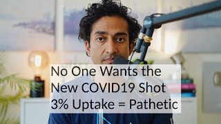 NO ONE wants the COVID19 Booster  CDC reports 3 Uptake  CDC and FDA have failed America [upl. by Freytag]