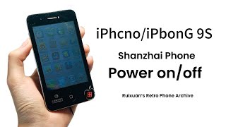 iPhcnoiPbonG 9s shanzhai Phone  Power OnOff [upl. by Leirej]