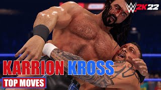 KARRION KROSS TOP MOVES  WWE 2K22 [upl. by Sirahc]