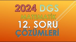 2024 DGS MATEMATİK 12SORU ÇÖZÜMÜ dgs2023 matematik ösym [upl. by Sylera]