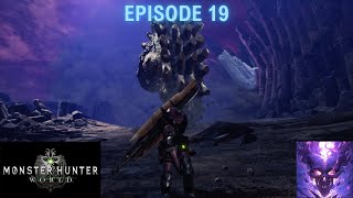 Getting Rolled Over at the Everstream  Monster Hunter World Episode 19 [upl. by Ardnajela]