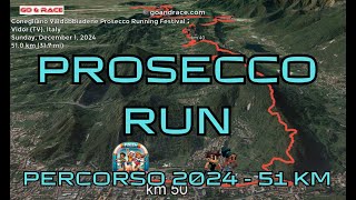 Conegliano Valdobbiadene Prosecco Running Festival 2024 vola sul percorso di 51 km [upl. by Atineg468]