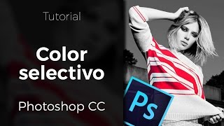 ► Color selectivo en Photoshop [upl. by Jim868]