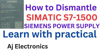 How to Dismantle SIMATIC S71500 Siemens Power supply [upl. by Casaleggio]