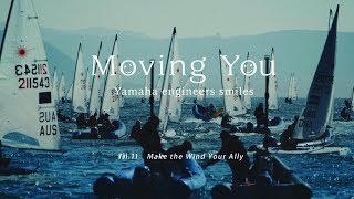 Moving You Vol 11 quotMake the Wind Your AllyquotEnglish [upl. by Ahsropal]