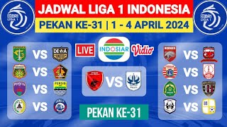 Jadwal Liga 1 2024 Pekan Ke 31  Jadwal Liga 1 2023 Terbaru Hari ini [upl. by Erlewine]