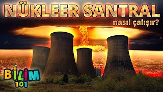 NÜKLEER SANTRAL NASIL ÇALIŞIR [upl. by Darrick]