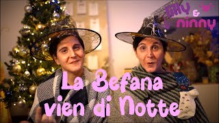 La Befana vien di Notte  Canzoni per bimbi di Lilly amp Ninny [upl. by Aiksa530]