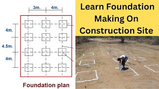 Foundation Layout  Foundation Marking On Site  Column Position Fixing In Footing  Foundation [upl. by Kinimod635]