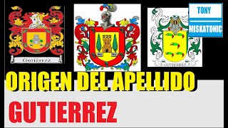 APELLIDO GUTIERREZ ORIGEN E HISTORIA ESCUDO DE ARMAS APELLIDO GUTIERREZ [upl. by Karlan]