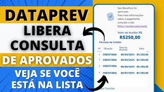 AUXÍLIO EMERGENCIAL  DATAPREV LIBERA CONSULTA DE APROVADOS  VEJA SE VOCÊ ESTÁ NA LISTA [upl. by De Witt959]