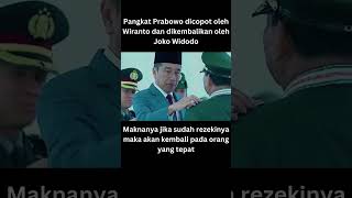 PANGKAT PRABOWO SUBIANTO DICOPOT OLEH WIRANTO DAN DIKEMBALIKAN OLEH JOKO WIDODO [upl. by Amarillis990]