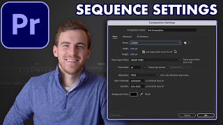 Adobe Premiere Pro Tutorial 2023  Sequence Settings and Export Settings [upl. by Noevart]