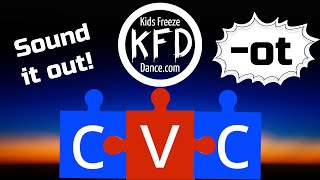 Kids Freeze Dance  Sound Out CVC Words with ot game song and brain break [upl. by Nacim66]