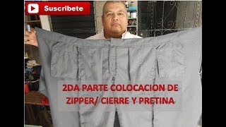 2DA PARTE COLOCACIÓN DE ZIPPERCIERRE Y PRETINA DE PANTALÓN [upl. by Hadden]