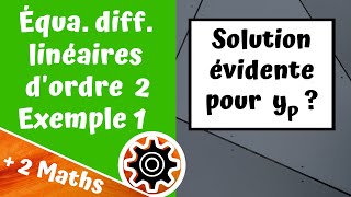 Équa diff linéaires dordre 2 à coeff constants  Exemple 1 [upl. by Paradies]