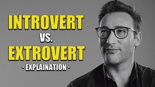 Explaination Introvert vs Extrovert by Simon Sinek  Educational Speech  BillionaireBehaviour [upl. by Leidgam778]