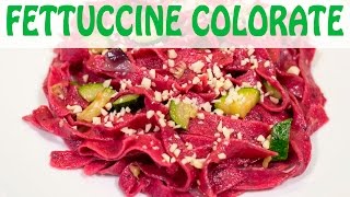 Fettuccine Colorate con Barbabietola  Ricetta Vegan [upl. by Iccir]