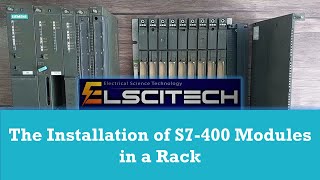 The Installation of S7400 Modules in a Rack [upl. by Rennie]