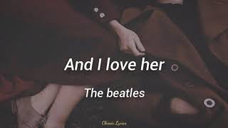 And I love her  The Beatles Subtítulos en Español Letra [upl. by Kacerek]