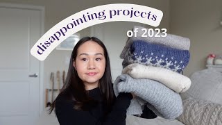 5 knit projects I didnt love this year  disappointments of 2023 [upl. by Bucher225]