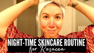 Nighttime Skincare Routine for Rosacea [upl. by Lotta528]