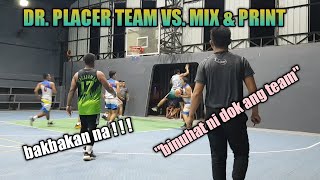 Tournament Serye  Dok Placer Team X Mix amp Print Team  DOK PLACER TV [upl. by Prima]