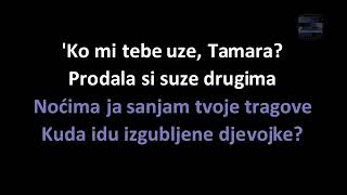 Boris Novković  Kuda idu izgubljene djevojke Tamara Karaoke [upl. by Terryn]