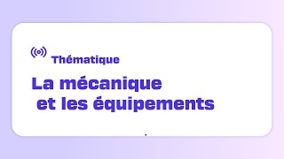 LIVE  Série thématique « La mécanique et les équipements » avec Cassandra  250724 [upl. by Nevile]