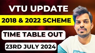 VTU UPDATE TODAY 2018 SCHEME amp 2022 SCHEME TIME TABLE OUT   vtuupdates [upl. by Anibor432]