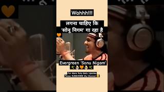 Sonu Nigam Singing 💚✨👌🏻 sonunigam bollywoodsongs bollywood shorts singing srk [upl. by Ordnajela]