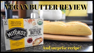 MIYOKOS VEGAN BUTTER TASTE TEST [upl. by Einwahr]