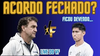 SANTOS FECHOU ACORDO COM CUCA  MIGUELITO FICOU DEVENDO  ADEUS SÉRIE B [upl. by Zailer]