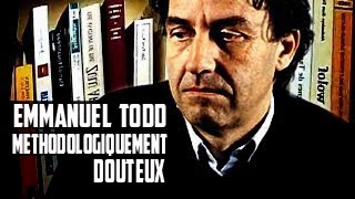 Emmanuel Todd Methodologiquement Douteux [upl. by Saunder93]