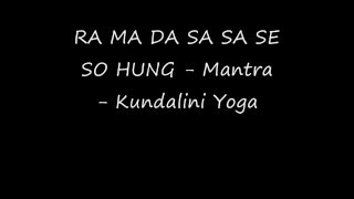 RA MA DA SA SA SE SO HUNG Mantra Kundalini Yoga [upl. by Sucramrej991]