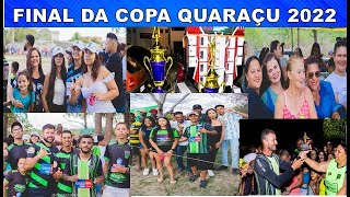 FINAL DA COPA QUARAÇU 2022  MELHORES MOMENTOS [upl. by Bate578]