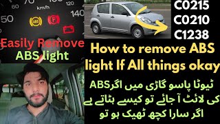 ABS light onHow to remove ABS light in toyota passoABS ki light kesy gyeb krty ha agr sara kuch ok [upl. by Deach347]