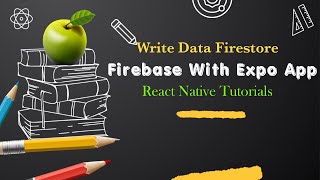 Connect Firebase to Expo Application  Send data to Firestore  React Native Expo App Tutorials [upl. by Llenil]