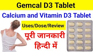 Gemcal D3 TabletCalcium and Vitamin D3 Tablet Uses  Dose  Review [upl. by Veljkov]