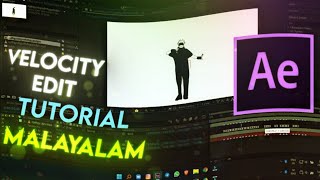 How to make a Velocity edit  Malayalam  After effects [upl. by Whitehurst]