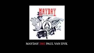 Mayday 2002  Paul Van Dyk  Liveset [upl. by Lednyc228]