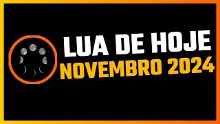 Qual a Lua Hoje NOVEMBRO 2024  Fases da Lua NOVEMBRO 2024  Calendário Mensal Lunar NOVEMBRO 2024 [upl. by Ennovyhc]