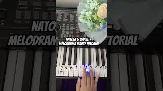 natori amp imase  Melodrama Piano Tutorial notangka notpianika pianotutorial natori imase [upl. by Nitsua]