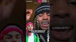 King Von Speaks On 6ix9ine Snitching [upl. by Ahtnamys]